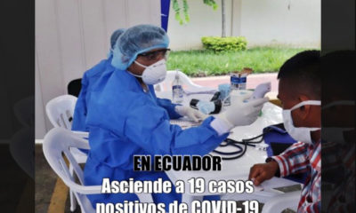 Asciende a 19 en número de infectados por coronavirus en Ecuador
