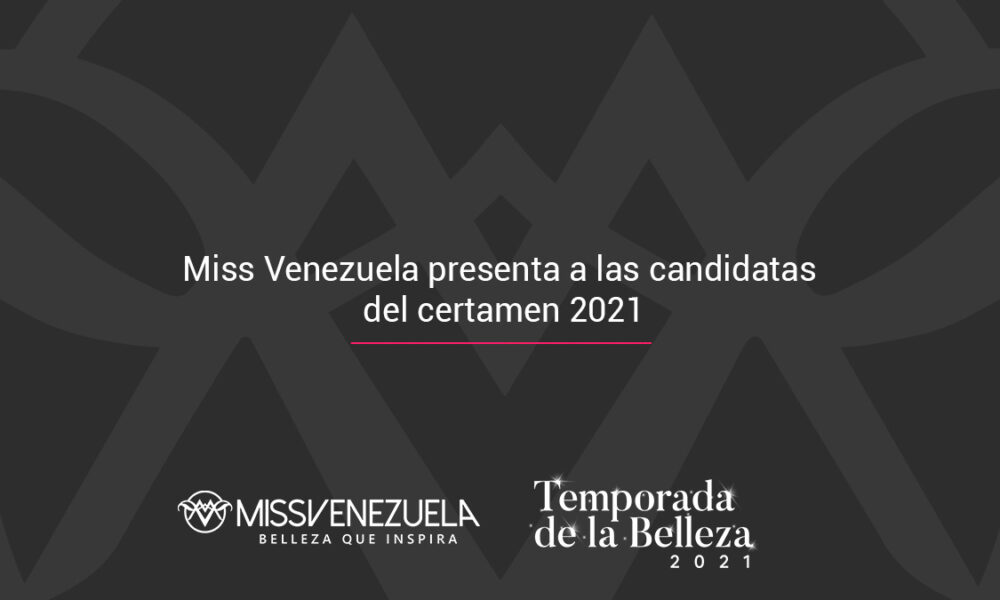 Miss Venezuela candidatas