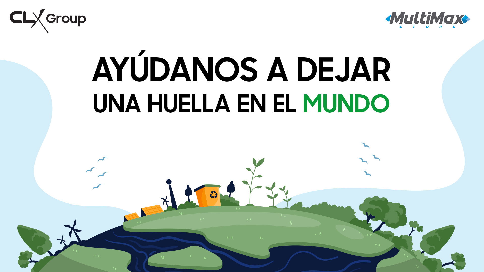 Campaña sostenible de MultiMax