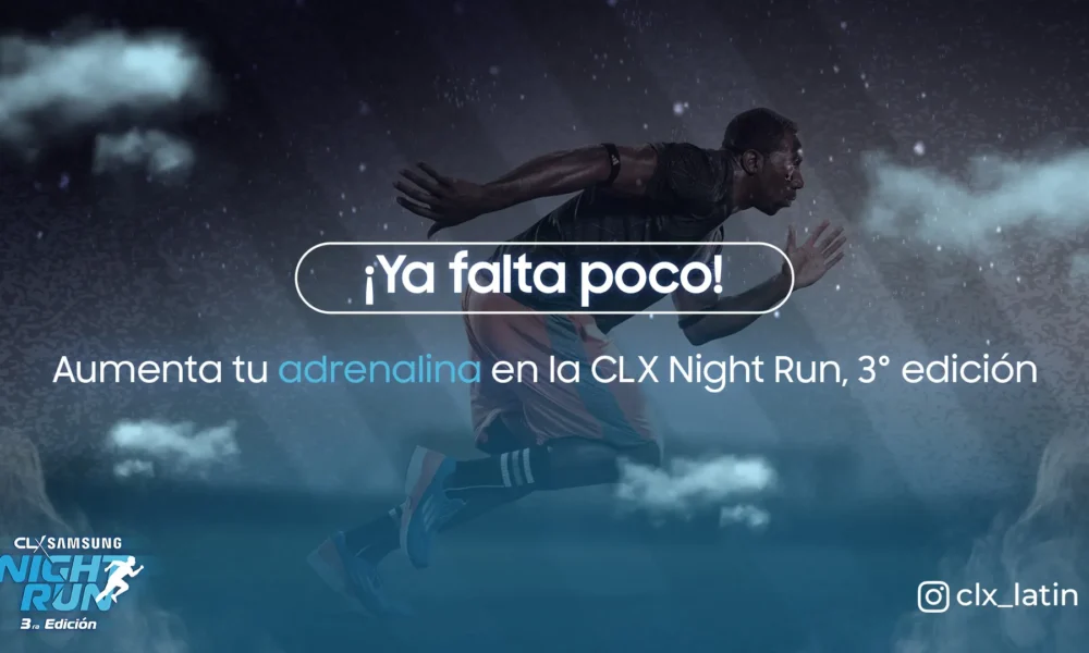 CLX Night Run 3° edición - AgenciaCN