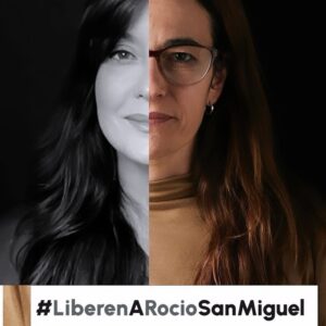 campaña #LiberenARocioSanMiguel