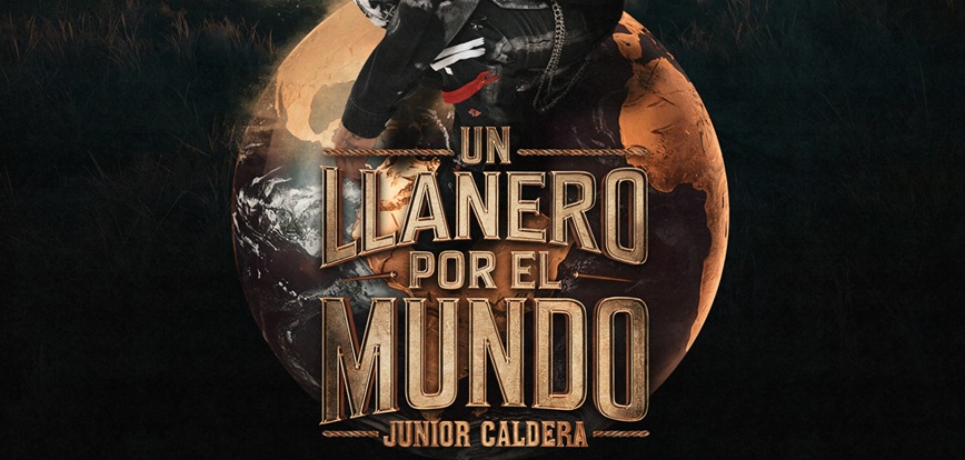 Junior Caldera Un Llanero por el Mundo