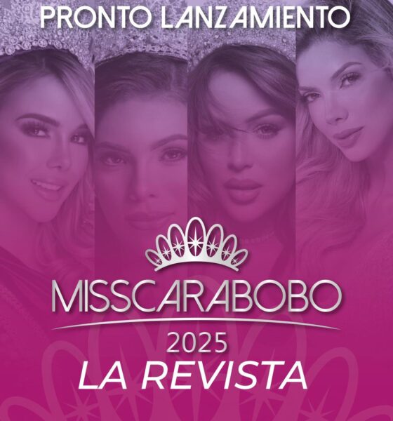 Miss Carabobo 2025 lanzará La revista - Agencia Carabobeña de Noticias