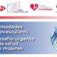 Enfermedades cardiovasculares mujeres