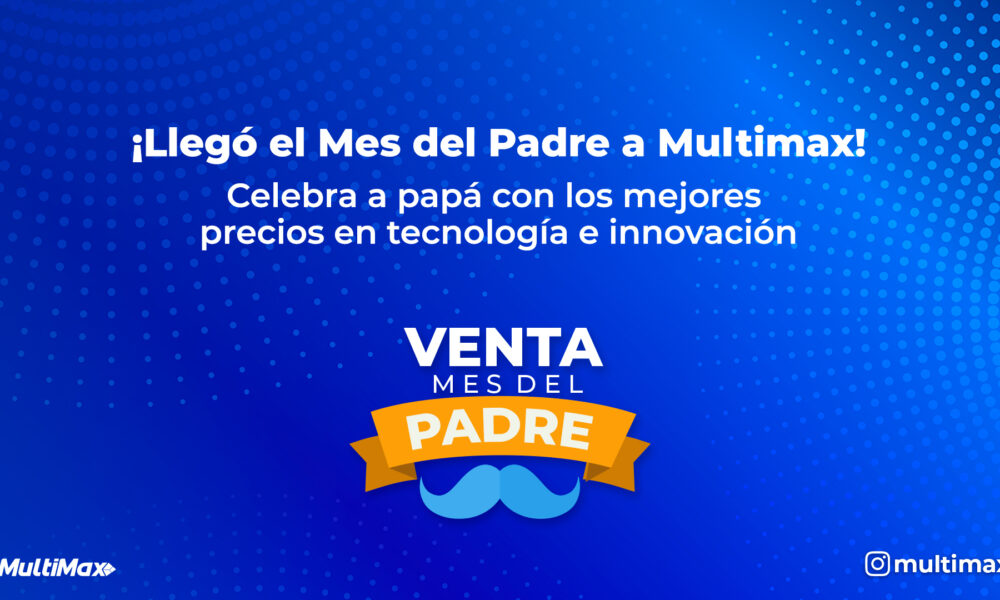 Mes del Padre Multimax