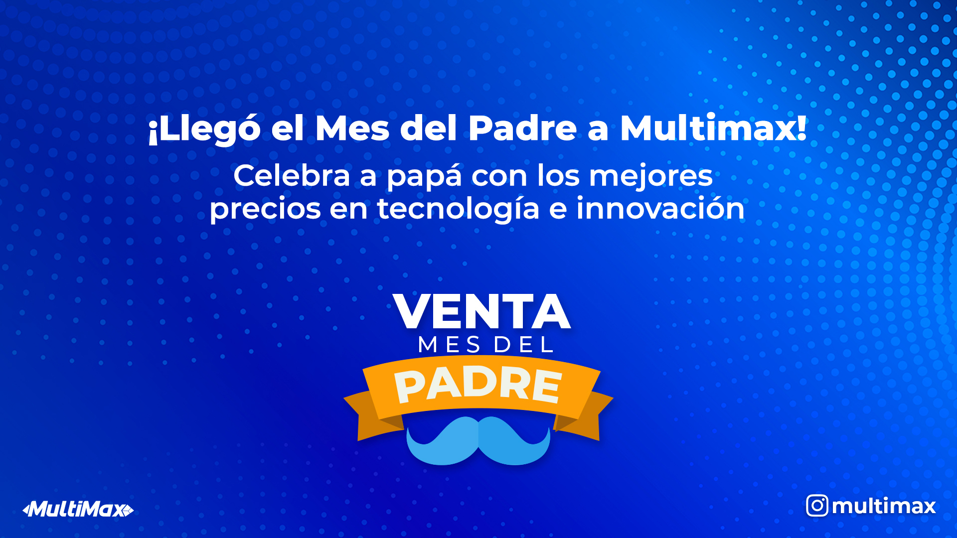 Mes del Padre Multimax