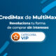 Comprar con credimax sin intereses