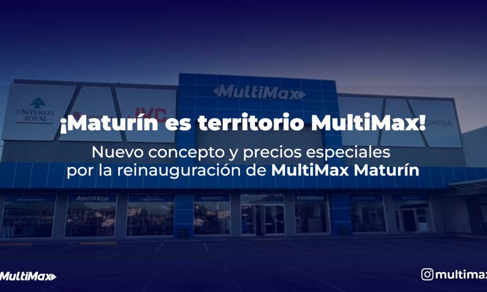 reinauguración de MultiMax Maturín