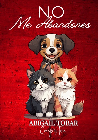 Abigail Tobar No Me Abandones