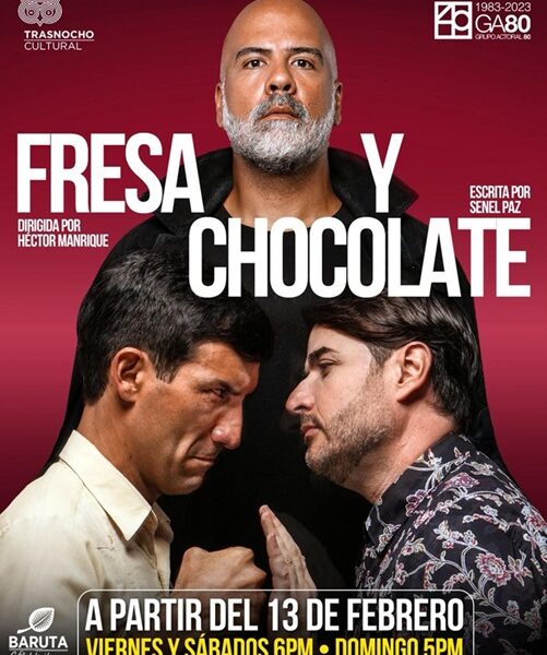 Fresa y Chocolate Teatro Trasnocho
