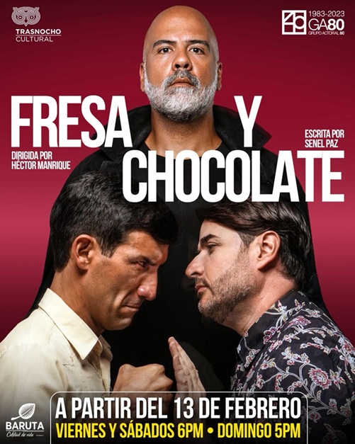 Fresa y Chocolate Teatro Trasnocho