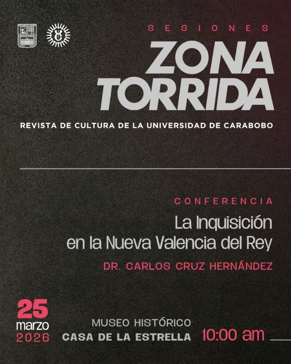 Conferencia La inquisición en la Nueva Valencia del Rey - Agencia Carabobeña de Noticias