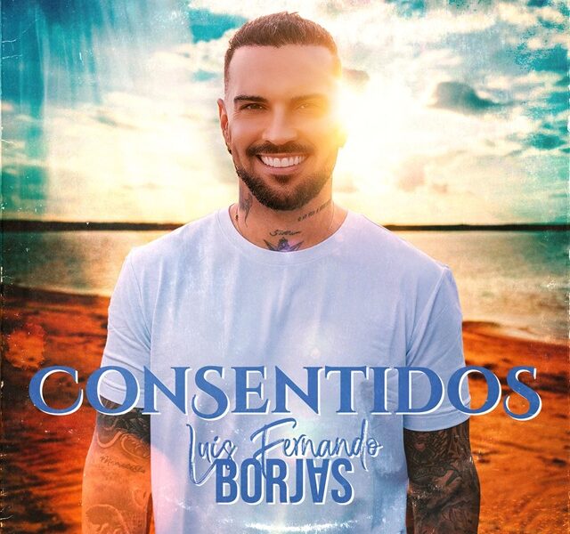 Luis Fernando Borjas Consentidos
