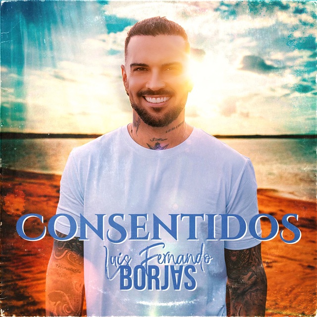 Luis Fernando Borjas Consentidos