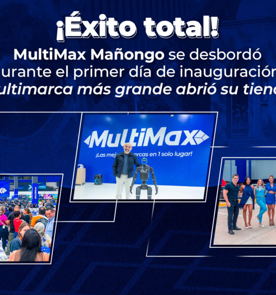 inauguración de MultiMax Mañongo