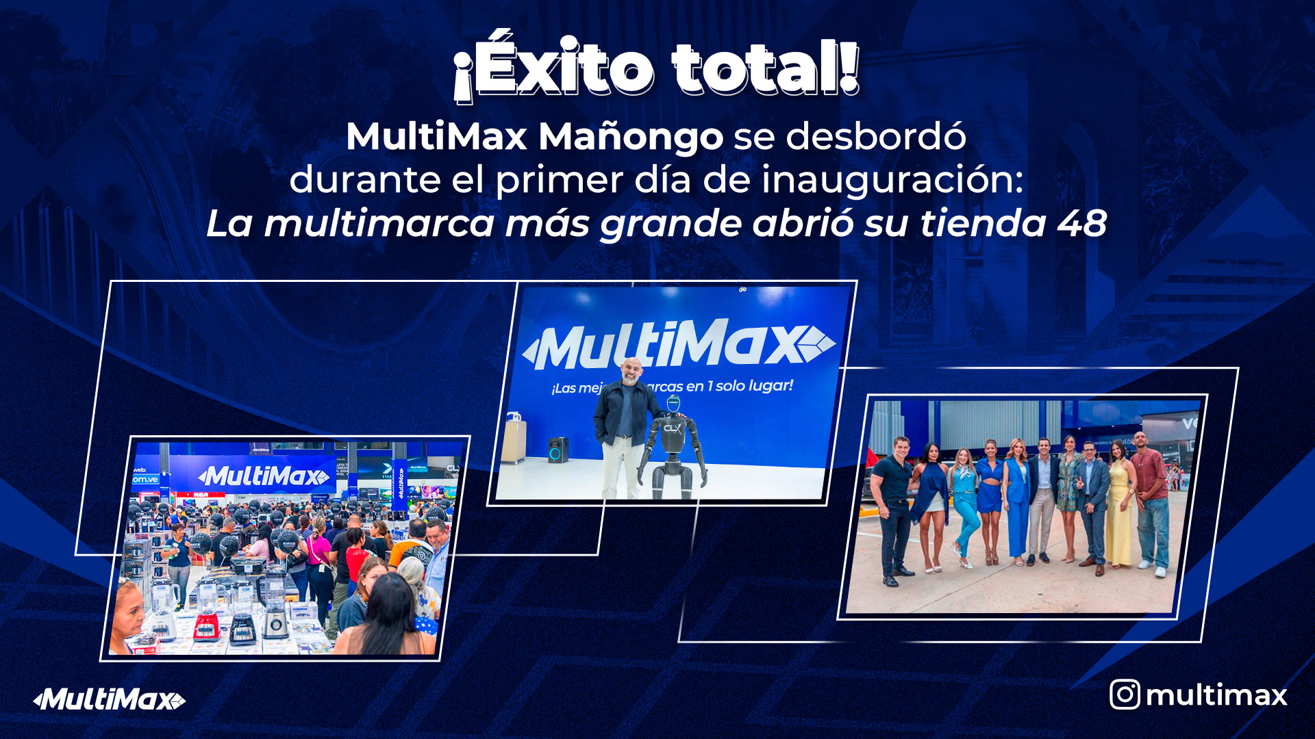 inauguración de MultiMax Mañongo