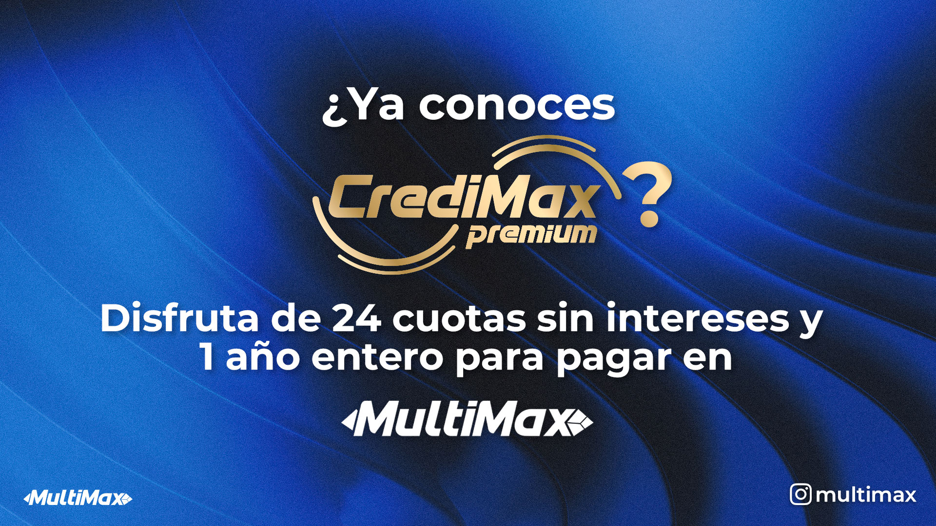 CrediMax Premium en MultiMax