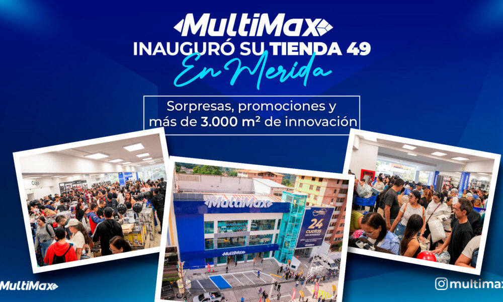 MultiMax inauguró tienda en Mérida
