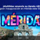 Inauguración de Multimax Mérida